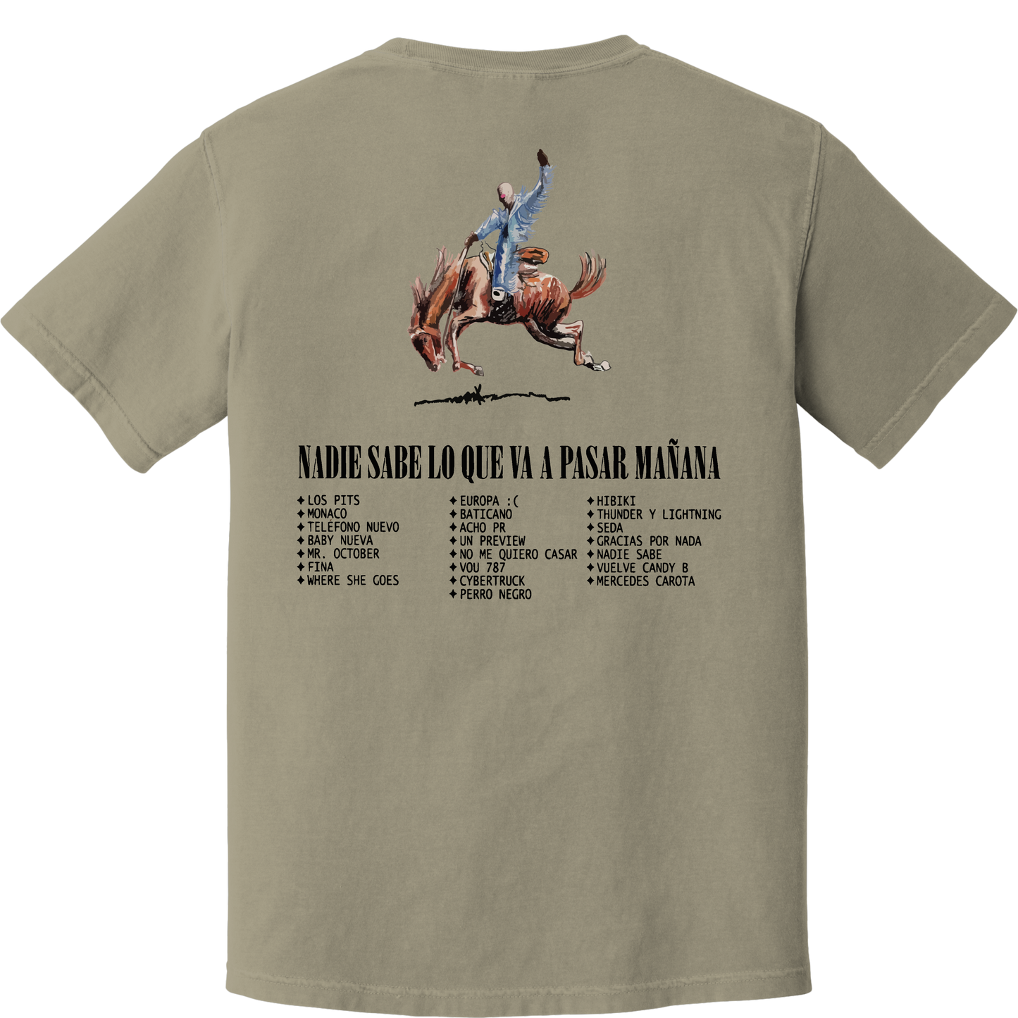 Nadie Sabe Tee ( Front & Back)