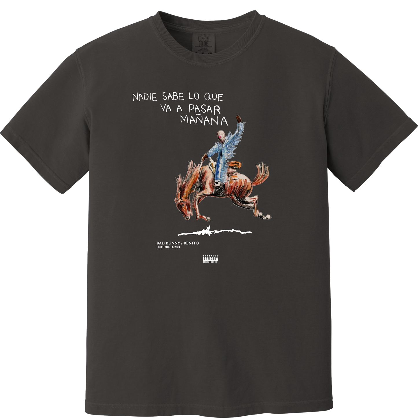Nadie Sabe Tee ( Front & Back)