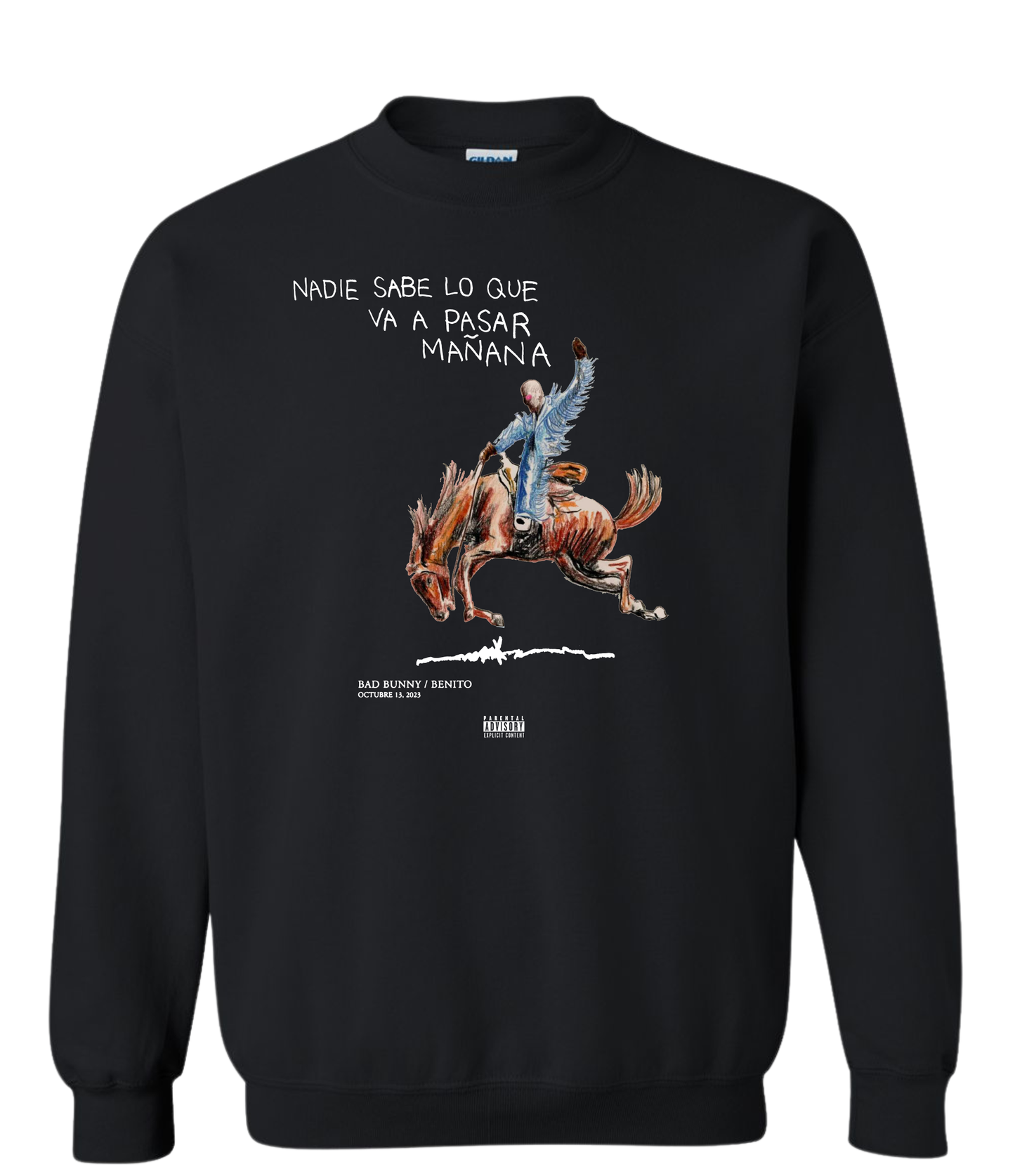 Nadie Sabe Crewneck (2 Colors Front & Back Design)